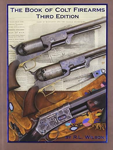 The Book of Colt Firearms