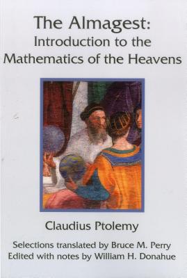Almagest: Introduction to the Mathematics of the Heavens