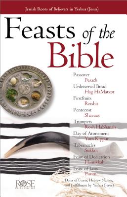 Feasts of the Bible Pamphlet: Jewish Roots of Believers in Yeshua (Jesus)