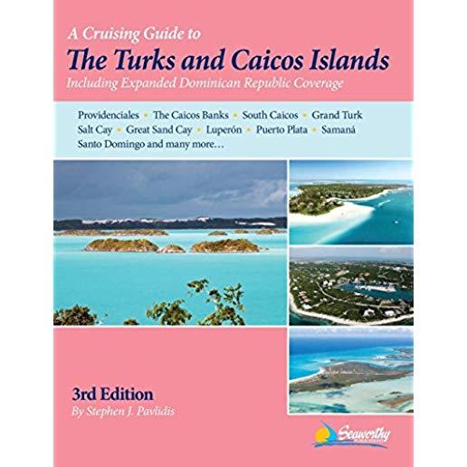 A Cruising Guide to the Turks and Caicos Islands