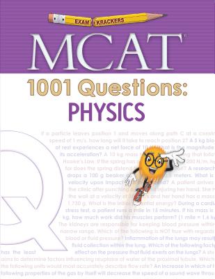 Examkrackers MCAT 1001 Questions: Physics
