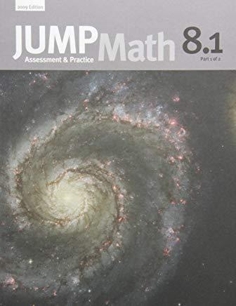 Jump Math 8.1: Book 8, Part 1 of 2