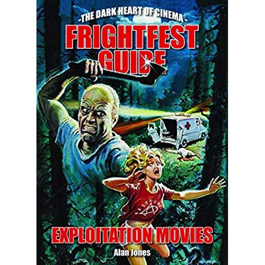 Frightfest Guide to Exploitation Movies