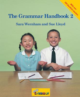 The Grammar Handbook 2: A Handbook for Teaching Grammar and Spelling