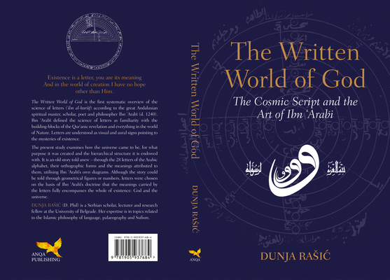 The Written World of God: The Cosmic Script and the Art of Ibn ?Arabi