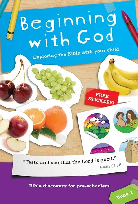 Beginning with God: Book 1: Exploring the Bible with Your Child 1