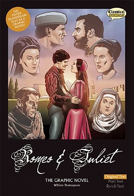 Romeo and Juliet the Graphic Novel: Original Text