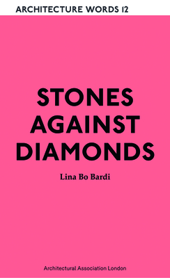 Stones Against Diamonds: Architecture Words 12