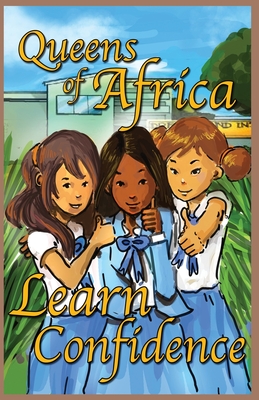 Learn Confidence: Queens of Africa Book 7