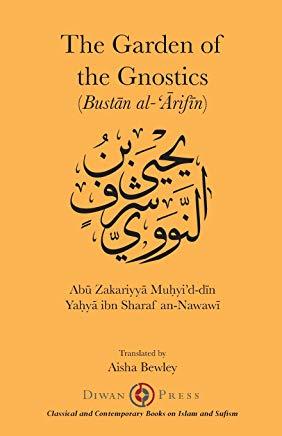 The Gardens of the Gnostics: Bustān al-'Ārifīn