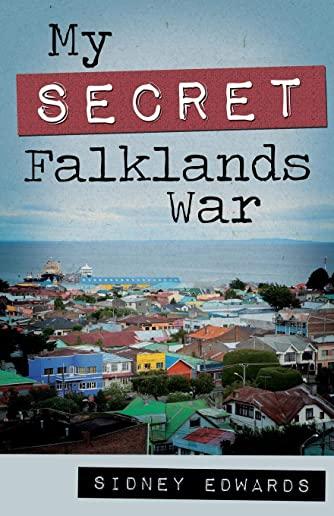 My Secret Falklands War