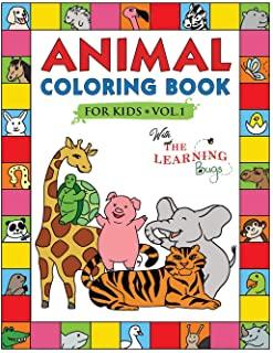 Animal Coloring Book for Kids with The Learning Bugs Vol.1: Fun Children's Coloring Book for Toddlers & Kids Ages 3-8 with 50 Pages to Color & Learn t