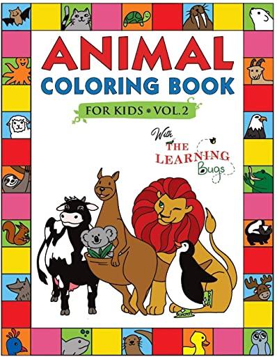 Animal Coloring Book for Kids with The Learning Bugs Vol.2: Fun Children's Coloring Book for Toddlers & Kids Ages 3-8 with 50 Pages to Color & Learn t
