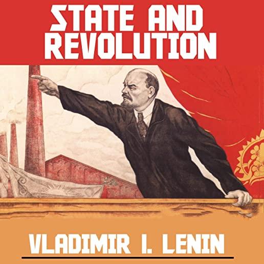 The State and Revolution: Lenin's explanation of Communist Society