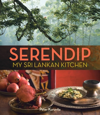 Serendip: My Sri Lankan Kitchen