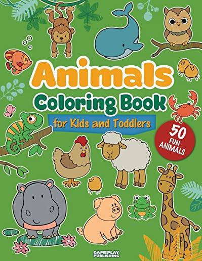 Animals Coloring Book For Kids and Toddlers: 50 Different Animals Including Farm Animals, Jungle Animals, Woodland Animals and Sea Animals (Jumbo Acti