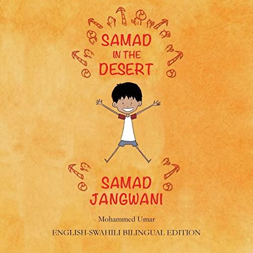 Samad in the Desert: English - Swahili Bilingual Edition