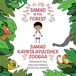 Samad in the Forest: English-Somali Bilingual Edition