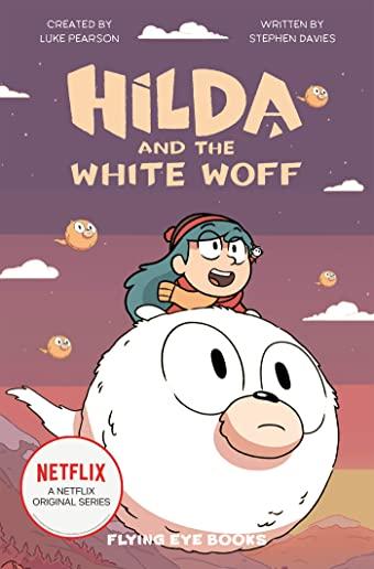 Hilda and the White Woff: Hilda Netflix Tie-In 6