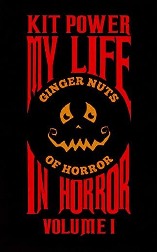 My Life In Horror Volume One: Hardback edition