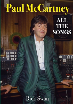 Paul McCartney: All The Songs