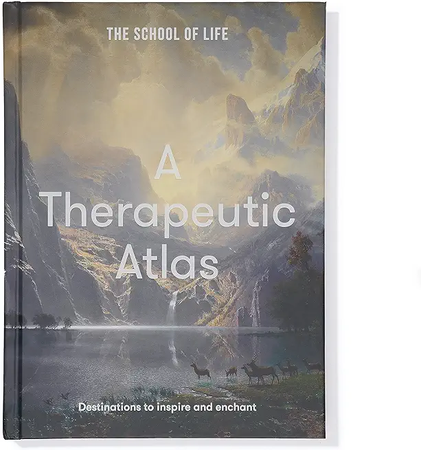 A Therapeutic Atlas: Destinations to Inspire and Enchant