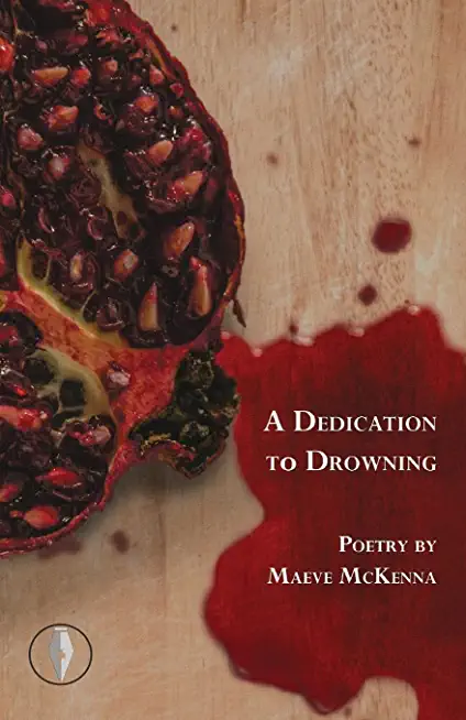 A Dedication to Drowning
