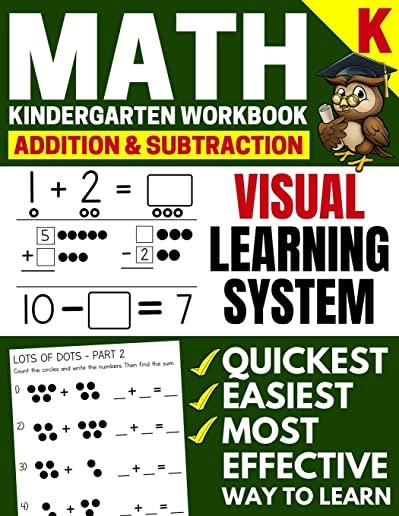 Math Kindergarten Workbook: Addition and Subtraction, Numbers 1-20, Activity Book with Questions, Puzzles, Tests with (Grade K Math Workbook)