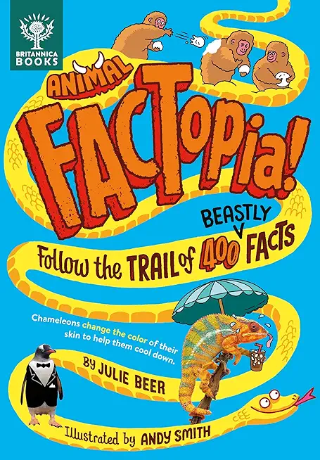 Animal Factopia!: Follow the Trail of 400 Beastly Facts