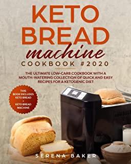 Keto Bread Machine Cookbook 2020