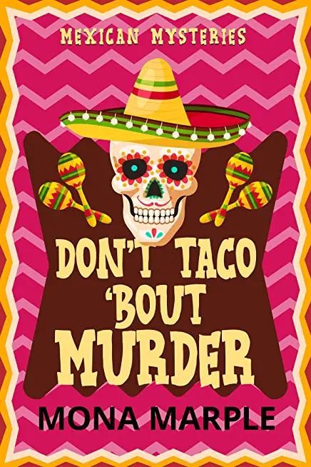 Don't Taco 'Bout Murder