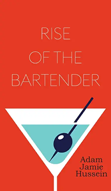 Rise Of The Bartender