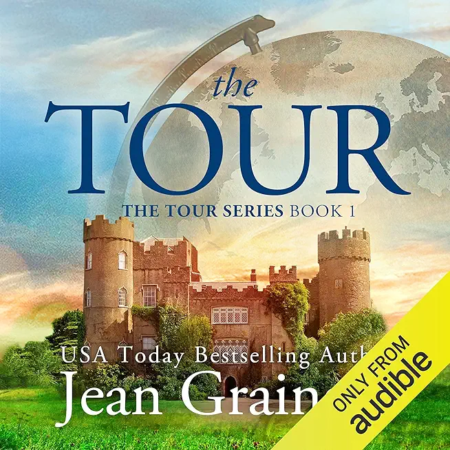 Tour: The Tour Series Book 1