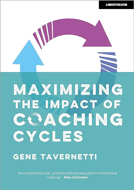 Maximizing the Impact of Coaching Cycles