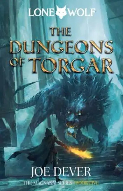 The Dungeons of Torgar: Magnakai Series, Book Five Volume 10