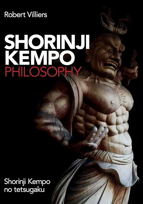 Shorinji Kempo Philosophy: Shorinji Kempo No Tetsugaku