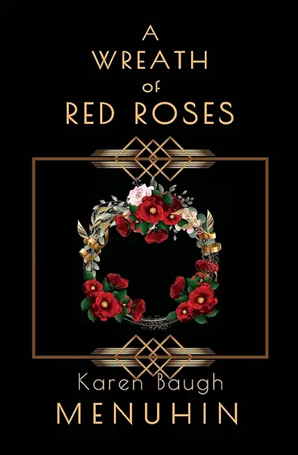A Wreath of Red Roses: Heathcliff Lennox Investigates