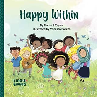Happy within: A children's book about race, diversity and self-love ages 2 - 6