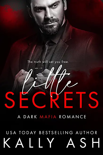 Little Secrets: A Dark Mafia Romance