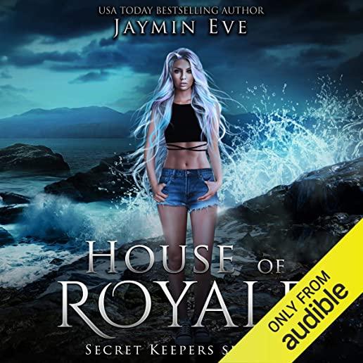 House of Royale: Secret Keepers Series #4