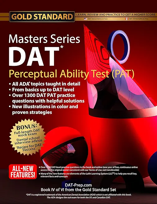 DAT Masters Series Perceptual Ability Test (Pat): Strategies and Practice for the Dental Admission Test Pat, Dental School Interview Advice by Gold St