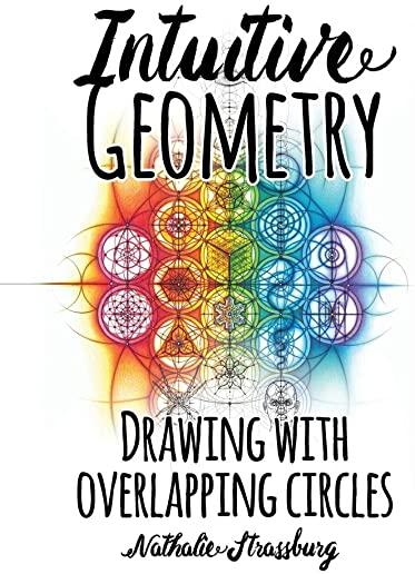 Intuitive Geometry: Drawing with overlapping circles