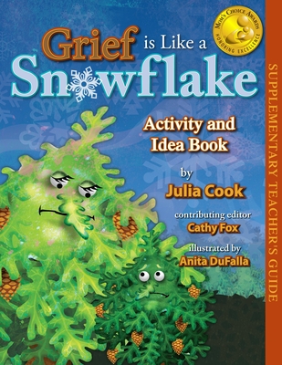 Grief Is Like a Snowflake Activity and Idea Book
