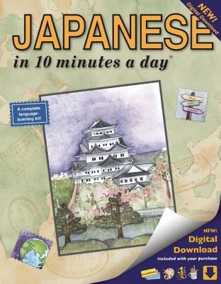 Japanese in 10 Minutes a Day: Language Course for Beginning and Advanced Study. Includes Workbook, Flash Cards, Sticky Labels, Menu Guide, Software,