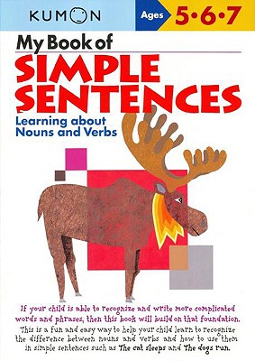 My Book of Simple Sentences: Learning about Nouns and Verbs