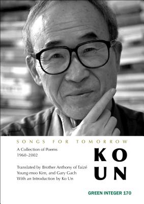 Songs for Tomorrow: A Collection of Poems 1960-2002