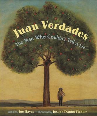 Juan Verdades: The Man Who Couldn't Tell a Lie / El Hombre Que No SabÃ­a Mentir