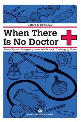 When There Is No Doctor: Preventive and Emergency Home Healthcare in Challenging Times