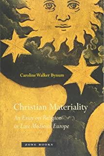 Christian Materiality: An Essay on Religion in Late Medieval Europe