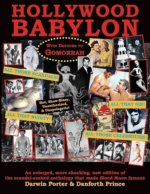 Hollywood Babylon, With Detours to Gomorrah